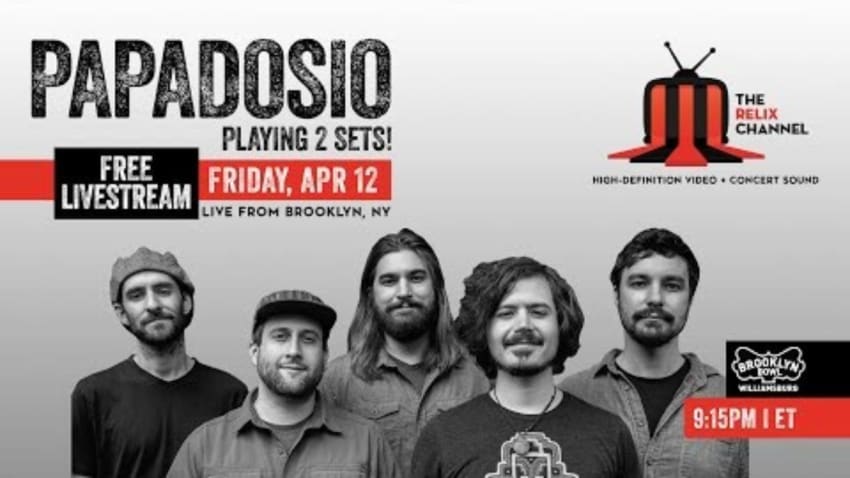 Papadosio :: 4/12/19 | 9:15PM ET :: Brooklyn Bowl :: Sneak Peak | Set I