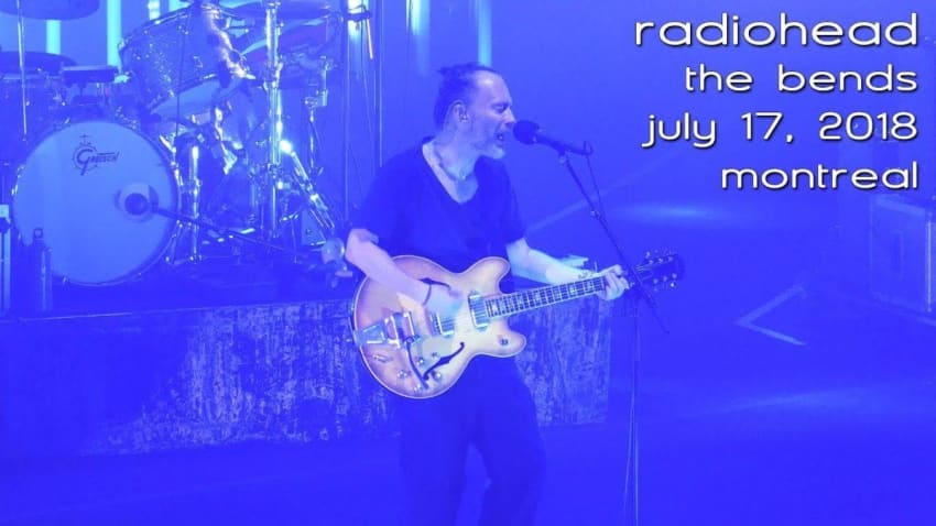 Radiohead: The Bends [4K] 2018-07-17 - Centre Bell; Montreal, QC