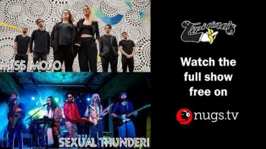 Sexual Thunder! & Miss Mojo 5/18/19 live from Tipitina's in New Orleans, LA!