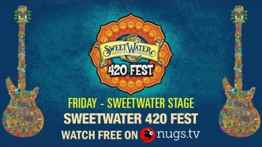 Sweetwater 420 Festival - 4/19/19 - Live from the Sweetwater Stage