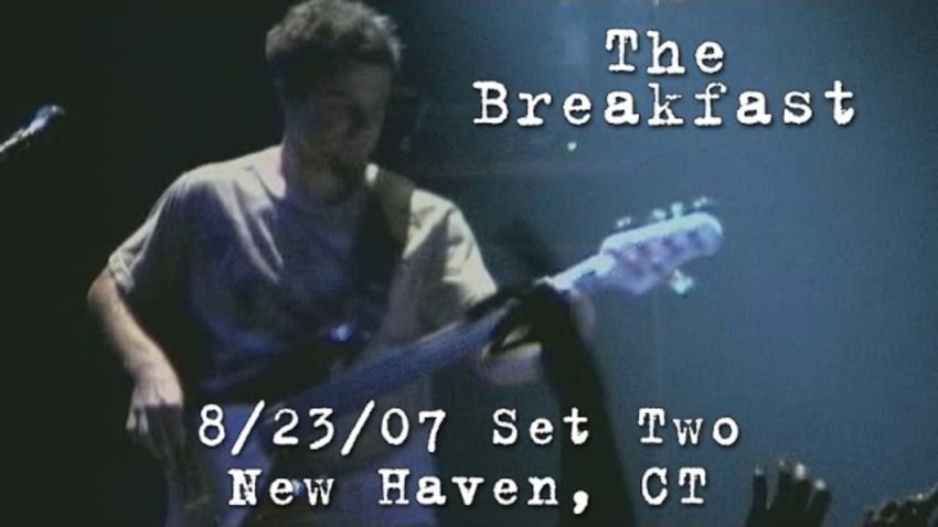 The Breakfast: 2007-08-23 - Toad's Place; New Haven, CT (Set 2)