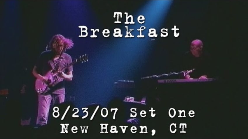 The Breakfast: 2007-08-23 - Toad's Place; New Haven, CT (Set 1)