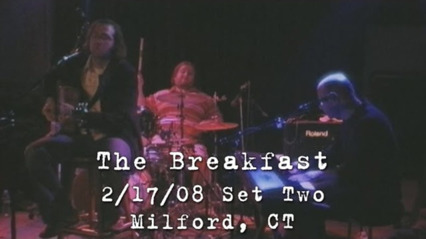The Breakfast: 2008-02-17 - Daniel Street; Milford, CT (Set 2) [Acoustic]