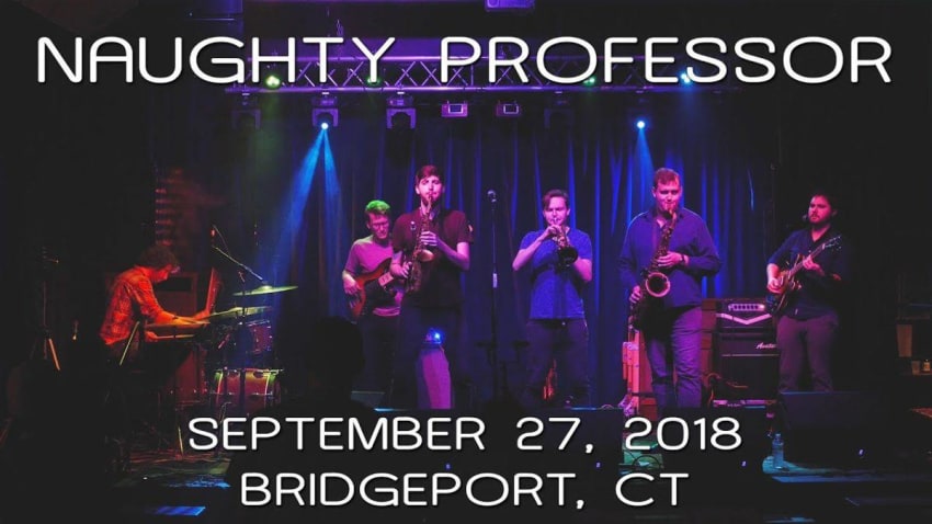 Naughty Professor: 2018-09-27 - The Acoustic; Bridgeport, CT (Complete Show) [4K]