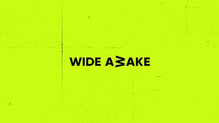 Wide Awake