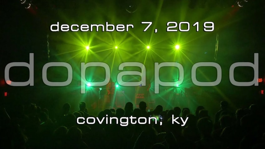 Dopapod: 2019-12-07 - Madison Theater; Covington, KY (Complete Show) [4K Luke Cam]