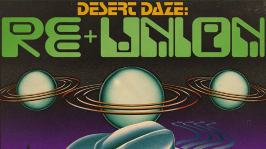 Desert Daze: RE+UNION