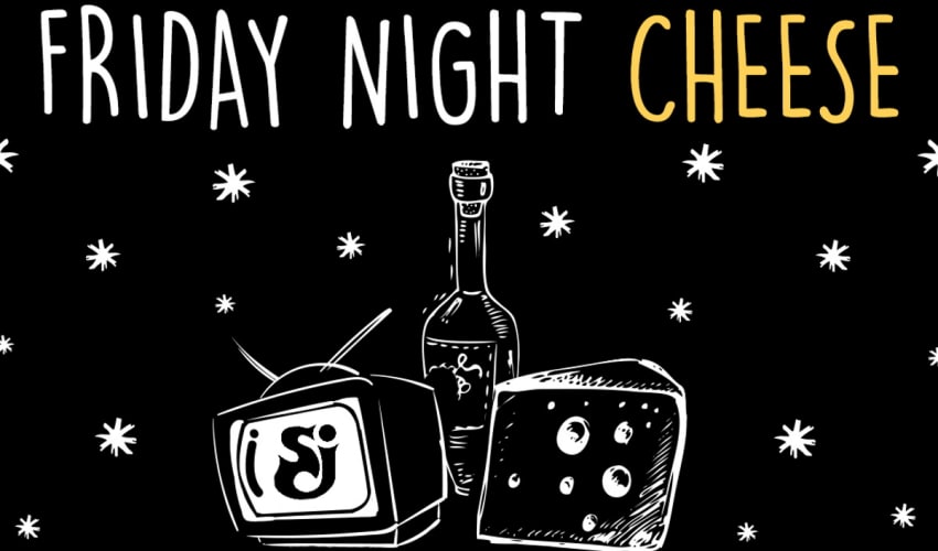 Friday Night Cheese