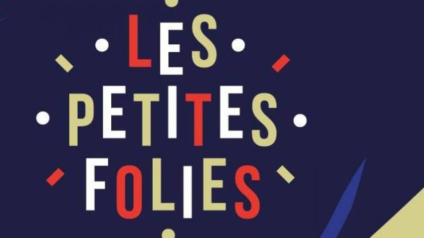 Les Petites Folies