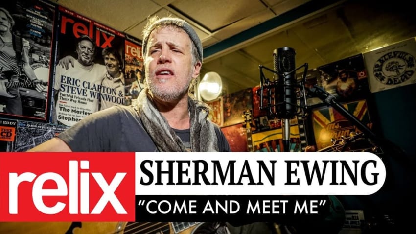 "Come And Meet Me" | Sherman Ewing Ft. Jojo Hermann | 3/13/18 | Relix Studio Sessions