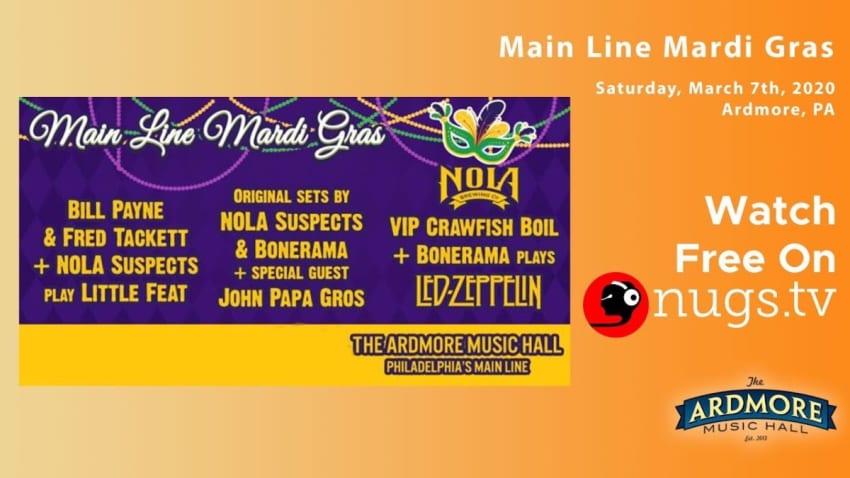 Mardi Gras 3/7/20 Live from Ardmore Music Hall ft. NOLA Suspects, Bonerama & members of Little Feat