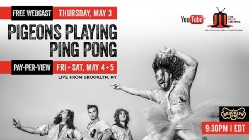Pigeons Playing Ping Pong :: Brooklyn Bowl :: 5/3/18 :: Full Show