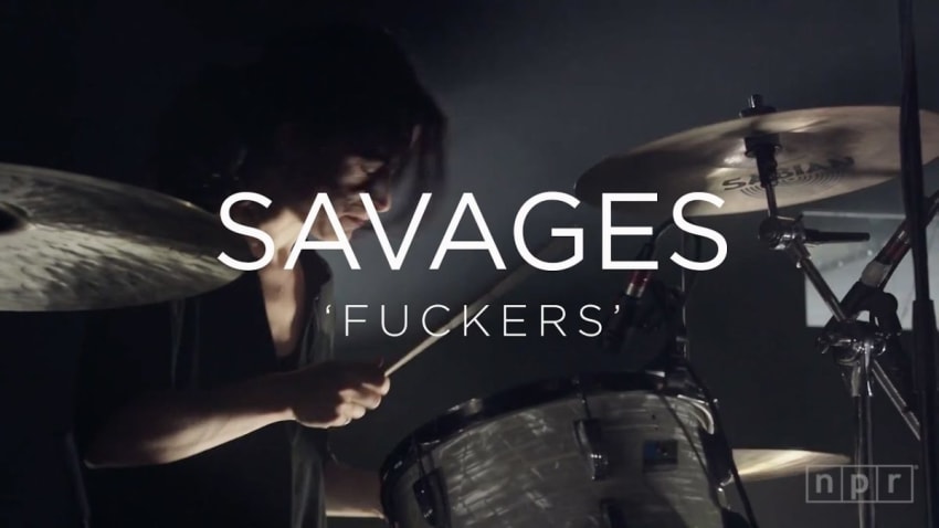 Savages: 'Fuckers' | NPR MUSIC FRONT ROW