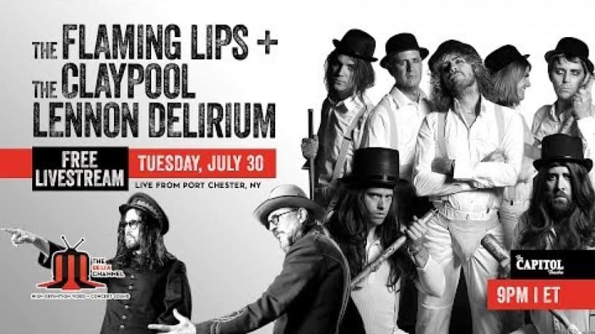 The Flaming Lips :: 7/30/19 | 10:45PM ET :: The Capitol Theatre :: Sneak Peek