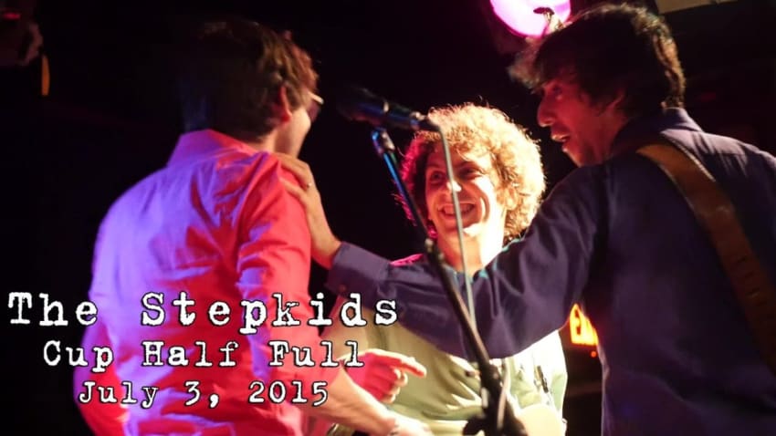 The Stepkids: Cup Half Full [2-Cam/4K] 2015-07-03 - Hamden, CT