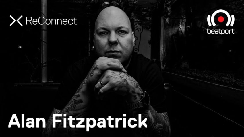 Alan Fitzpatrick DJ set @ ReConnect | Beatport Live