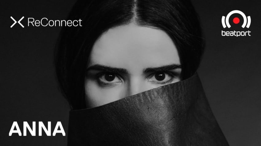 ANNA DJ set @ ReConnect | Beatport Live