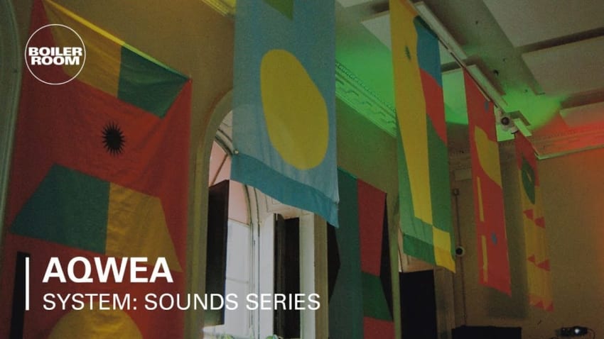 Aqwea Mix | Boiler Room x SYSTEM: Sounds Series at Somerset House Studios