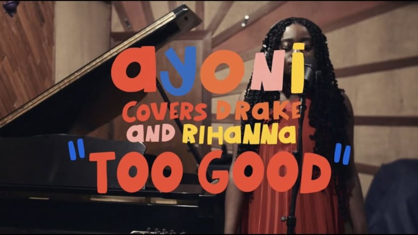 Ayoni covers Drake, Rihanna - Too Good (Buzzsession)