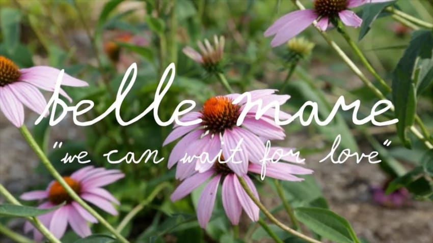 Belle Mare - We Can Wait For Love (Welcome Campers)