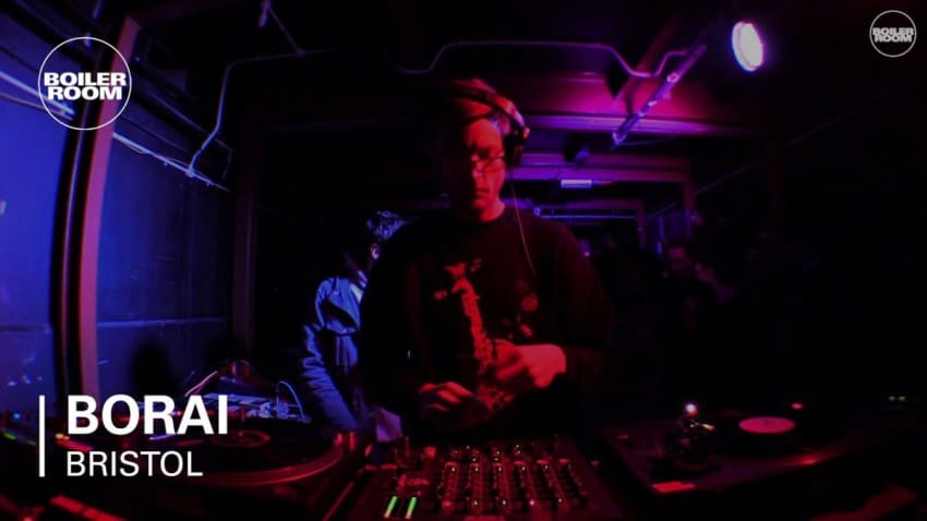 Borai Boiler Room Bristol DJ Set