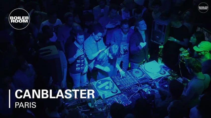 Canblaster Boiler Room Paris DJ Set