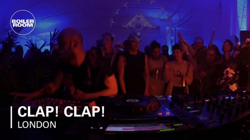 Clap! Clap! Boiler Room London Live Set