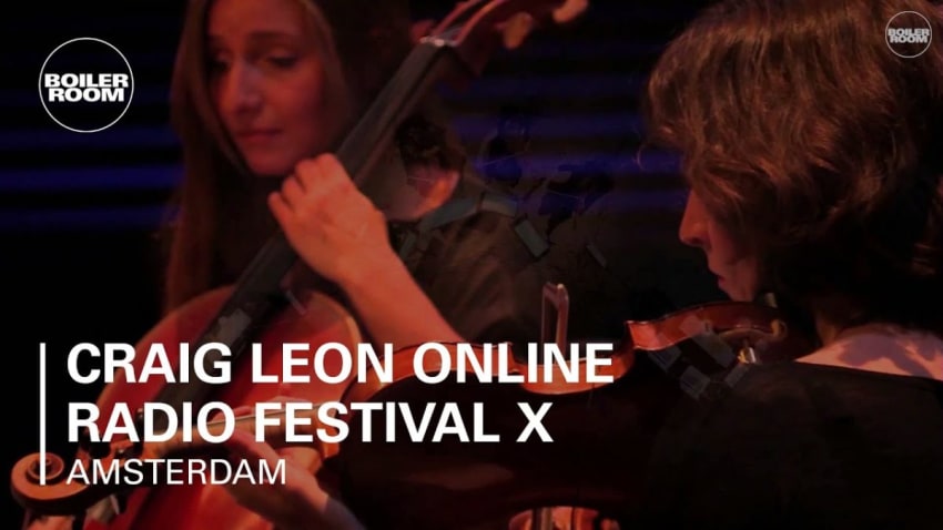 Craig Leon Online Radio Festival x Boiler Room Live Set