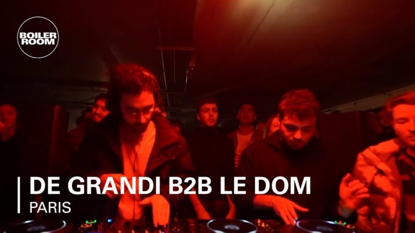 De Grandi b2b Le Dom | Boiler Room Paris