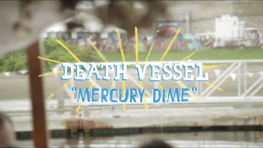 Death Vessel - Mercury Dime (On The Boat)