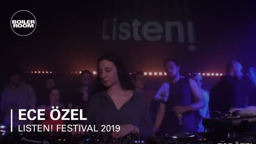 Ece Özel | Listen! x Boiler Room
