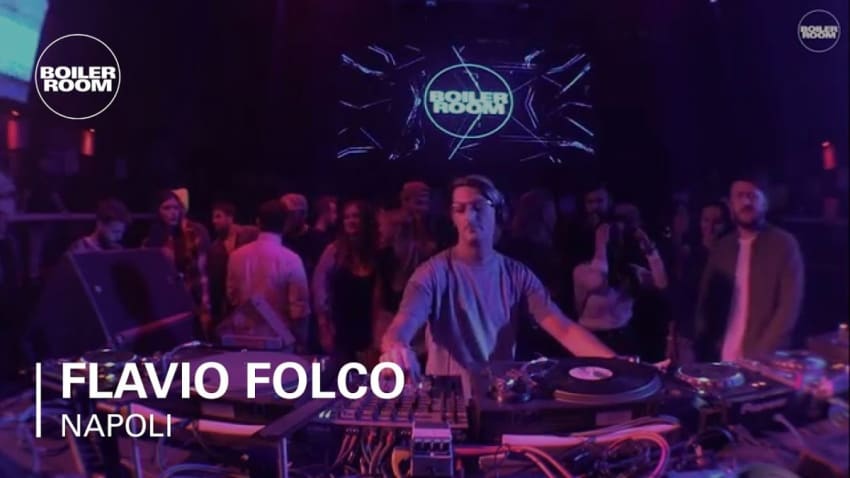 Flavio Folco Boiler Room Napoli DJ Set