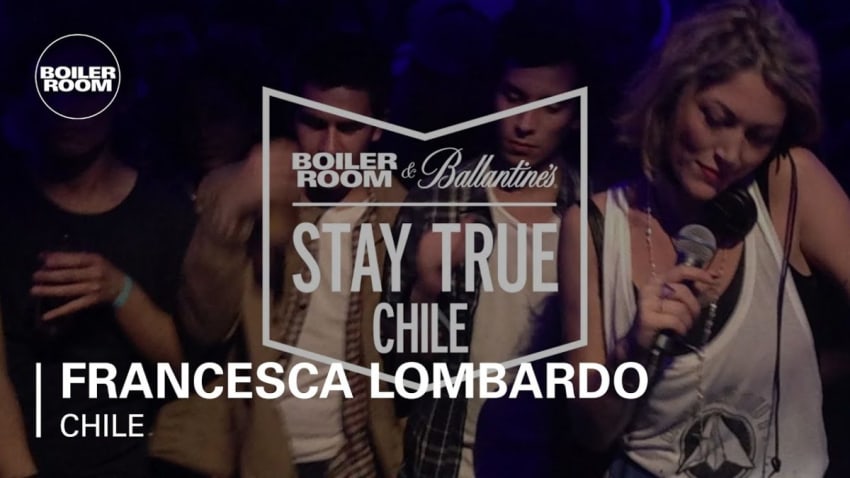Francesca Lombardo Boiler Room & Ballantine's Stay True Chile DJ Set