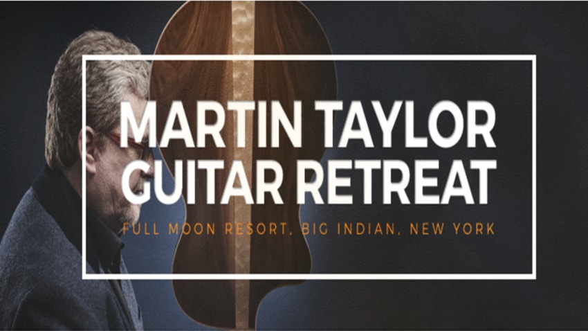 Martin Taylor Guitar Retreat