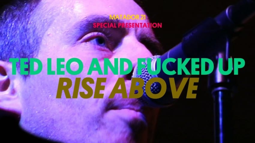 Matador 21: Ted Leo & Fucked Up - Rise Above (Black Flag Cover)