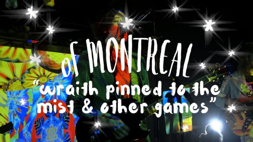 of Montreal - Wraith Pinned to the Mist (On The Mountain)