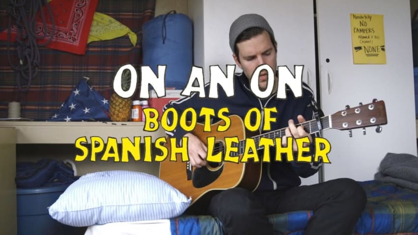 ON AN ON - Boots Of Spanish Leather (Welcome Campers)