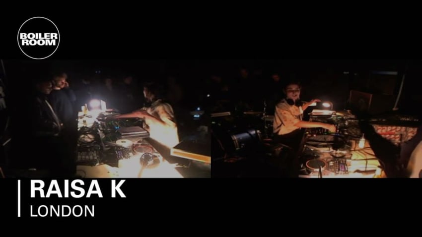 Raisa K 30 min Boiler Room DJ Set