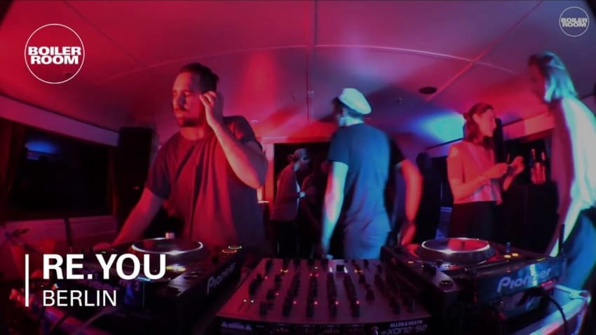 Re.You Boiler Room Berlin DJ Set