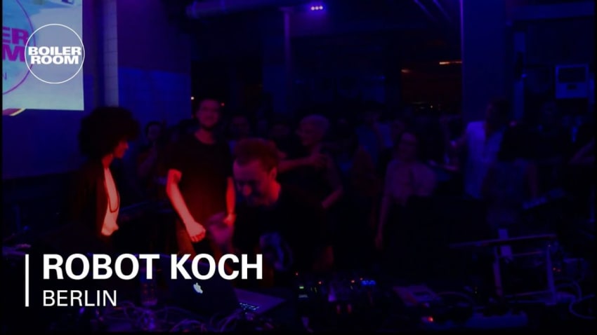 Robot Koch Boiler Room Berlin Dj Set