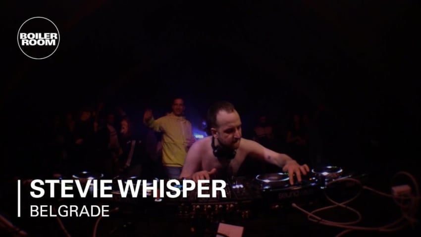 Stevie Whisper | Boiler Room x Belgrade: Drugstore