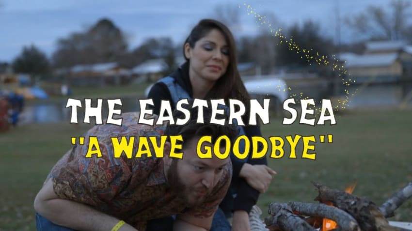 The Eastern Sea - A Wave Goodbye (Welcome Campers)