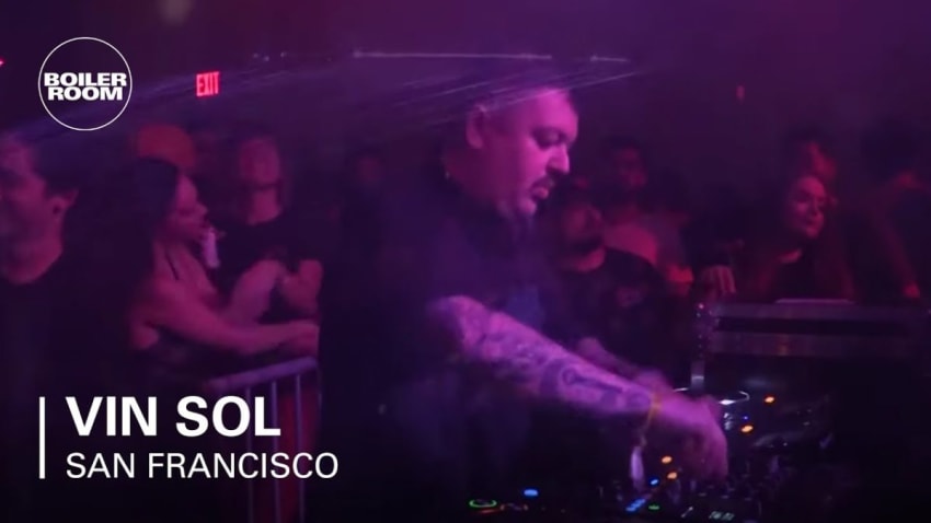 Vin Sol | Boiler Room San Francisco: Warehouse Party