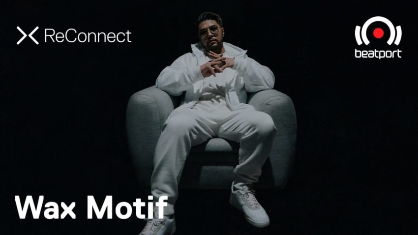 Wax Motif DJ set @ ReConnect | Beatport Live