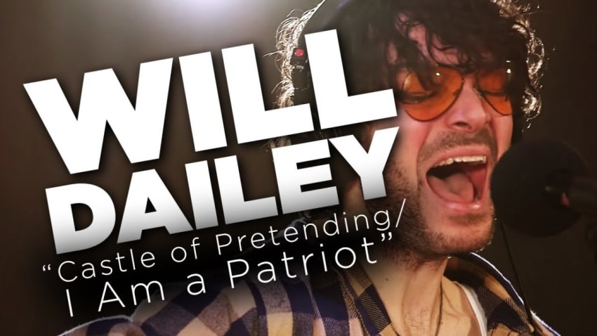 Will Dailey — 'Castle of Pretending/I Am a Patriot'