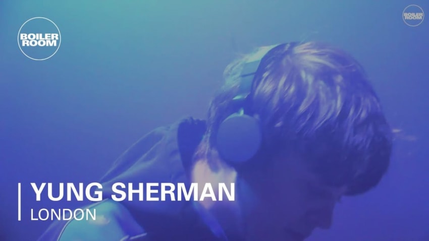 Yung Sherman Boiler Room London