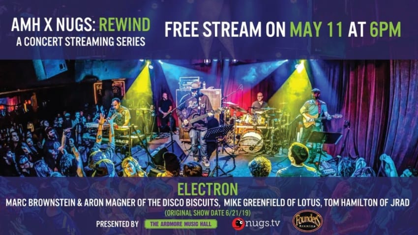 AMH x nugs.net Rewind: Electron 6/21/19 Live at Ardmore Music Hall