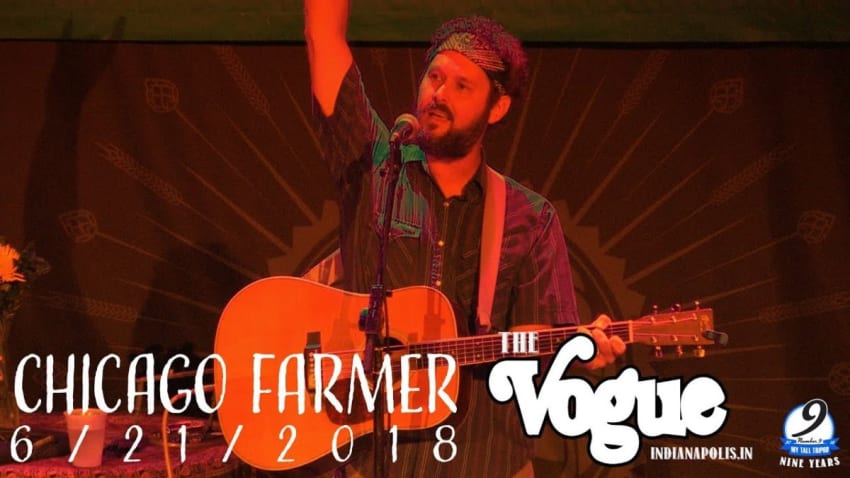 Chicago Farmer ~ Full Set ~ The Vogue Indy 6/21/2018 SBD