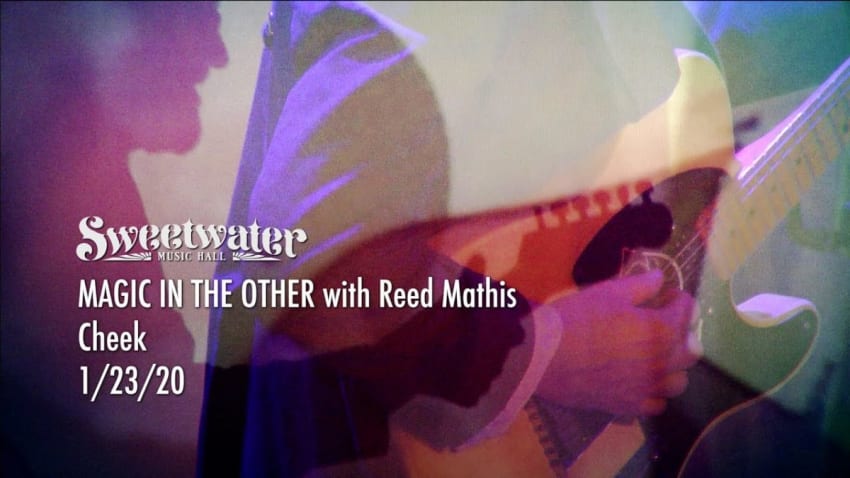 Magic In the Other w/Reed Mathis - Cheek - 1/23/20 Sweetwater Music Hall