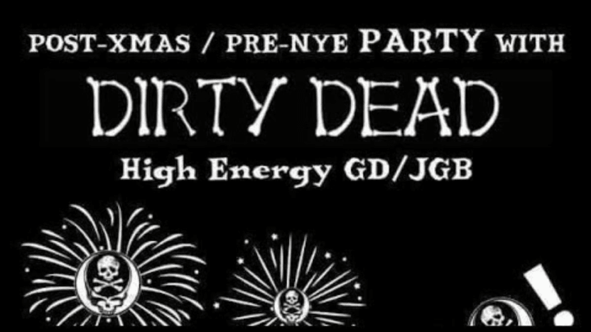 Dirty Dead and special guests LIVE @ Asheville Music Hall 12-27-2019